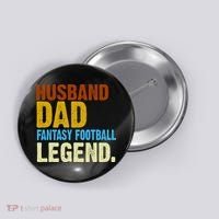 Husband Dad Fantasy Football Legend Button thumb 0