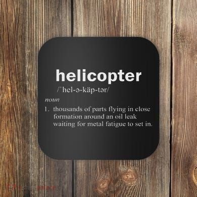 Helicopter Definition Funny Rotary Wing Pilot Gift Coaster