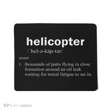 Helicopter Definition Funny Rotary Wing Pilot Gift Mousepad