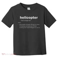 Helicopter Definition Funny Rotary Wing Pilot Gift Toddler T-Shirt thumb 0