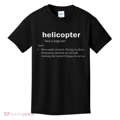 Helicopter Definition Funny Rotary Wing Pilot Gift Kids T-Shirt
