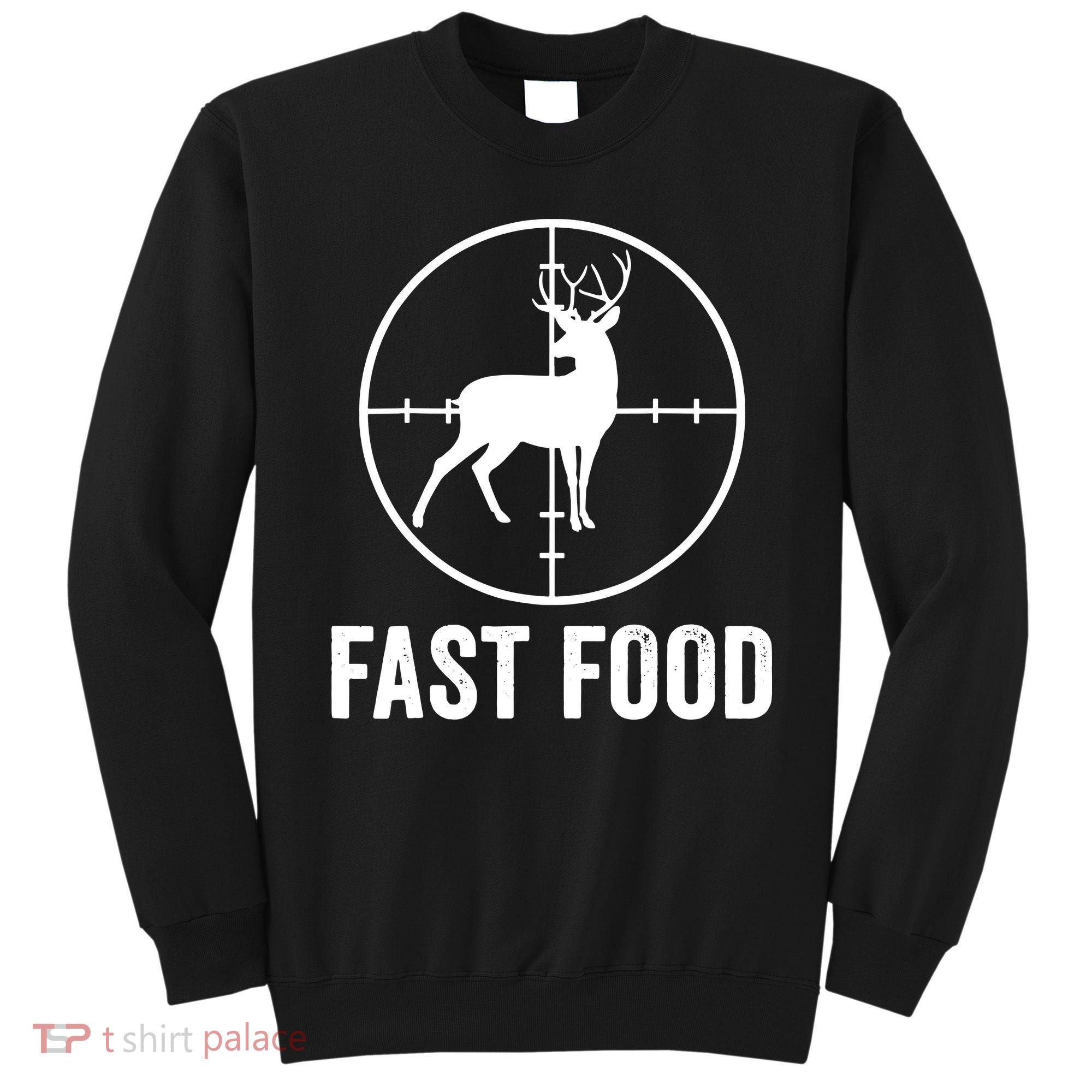 Hunting Deer Fast Food Sweatshirt
