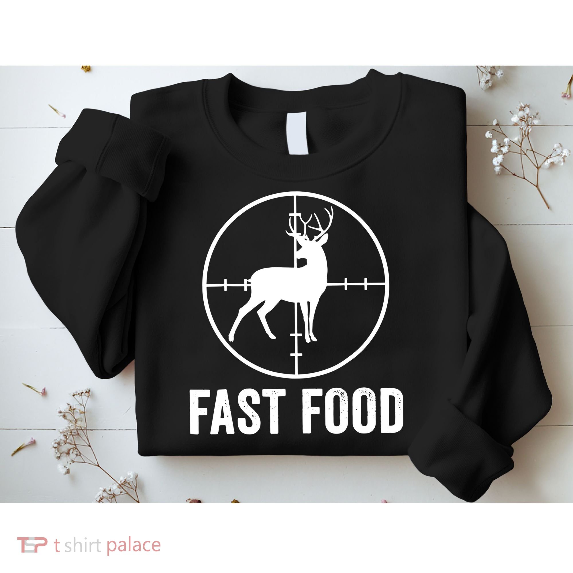 Hunting Deer Fast Food Sweatshirt