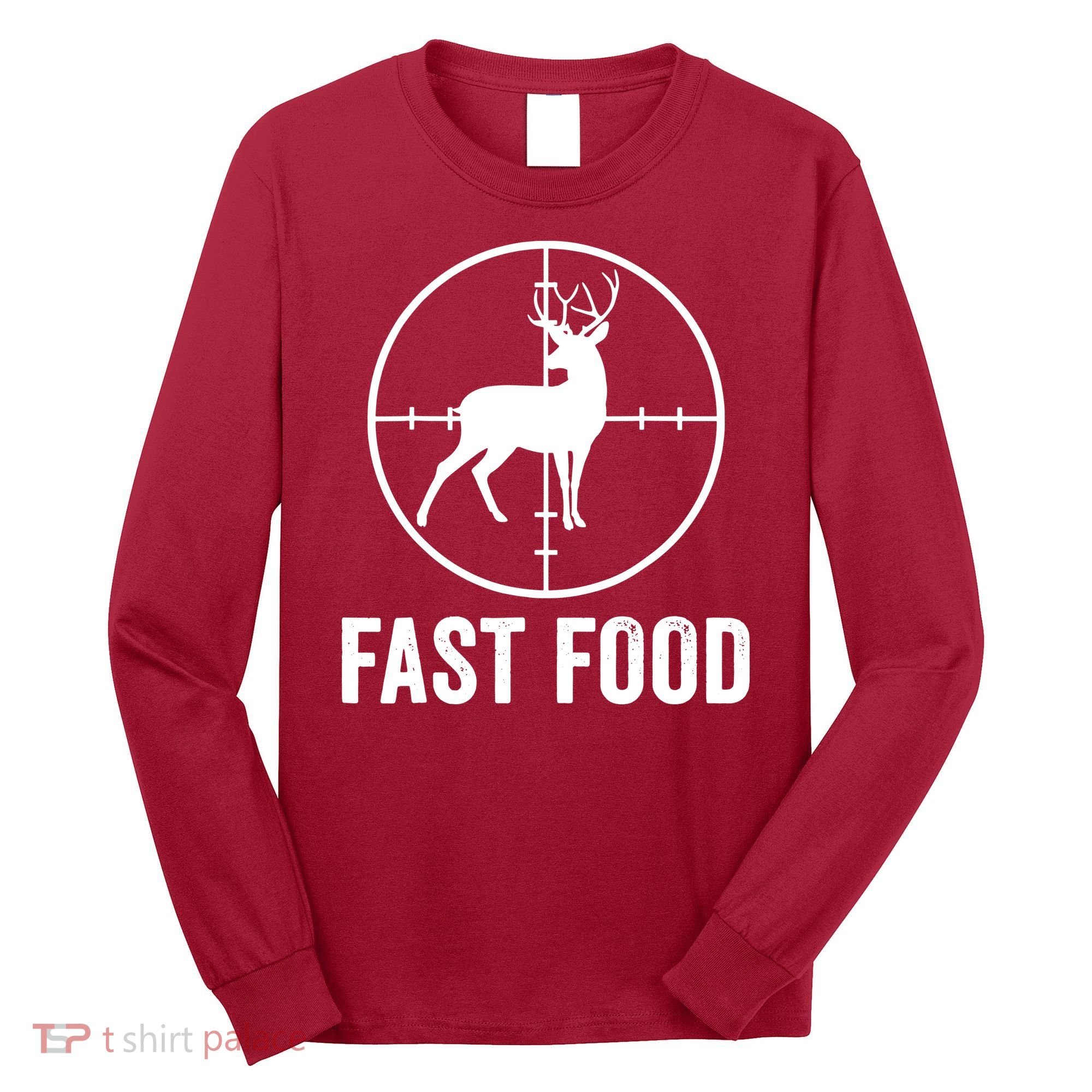 Hunting Deer Fast Food Long Sleeve Shirt