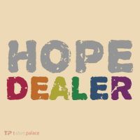 Hope Dealer Funny Inspirational Uplifting Gift Tote Bag thumb 4
