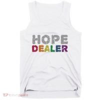 Hope Dealer Funny Inspirational Uplifting Gift Tank Top thumb 0