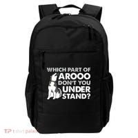 Husky Dog Funny Which Part Of Arooo Dont You Understand Backpack thumb 0