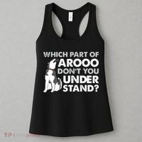 Husky Dog Funny Which Part Of Arooo Dont You Understand Women's Tank Top thumb 3
