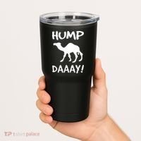 HUMP DAY Funny Tumbler thumb 2