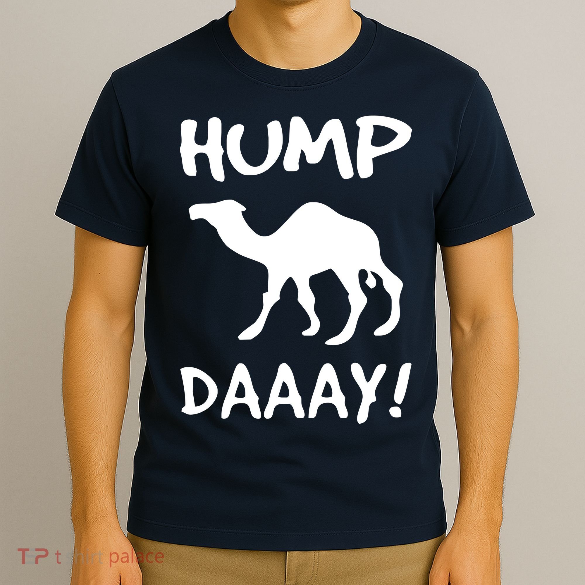HUMP DAY Funny T-Shirt