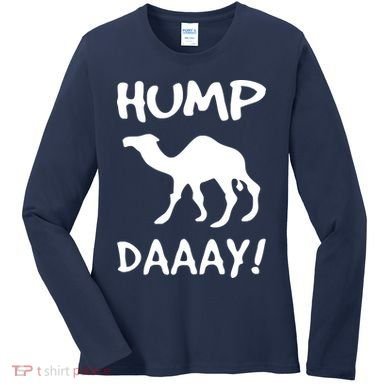HUMP DAY Funny Women's Long Sleeve Shirt