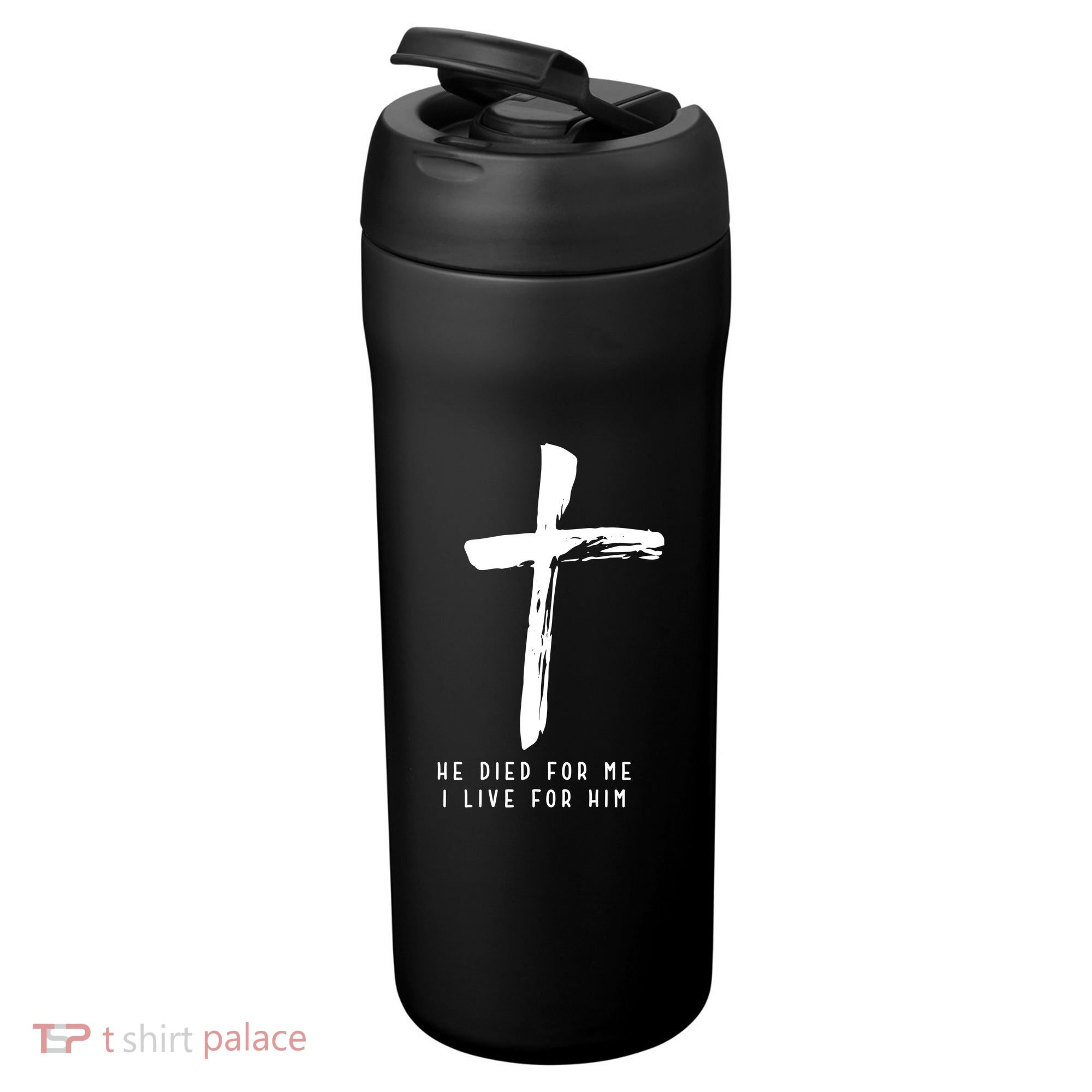 He Died For Me I Live For Him Christian 24oz Duet Stainless Steel Tumbler