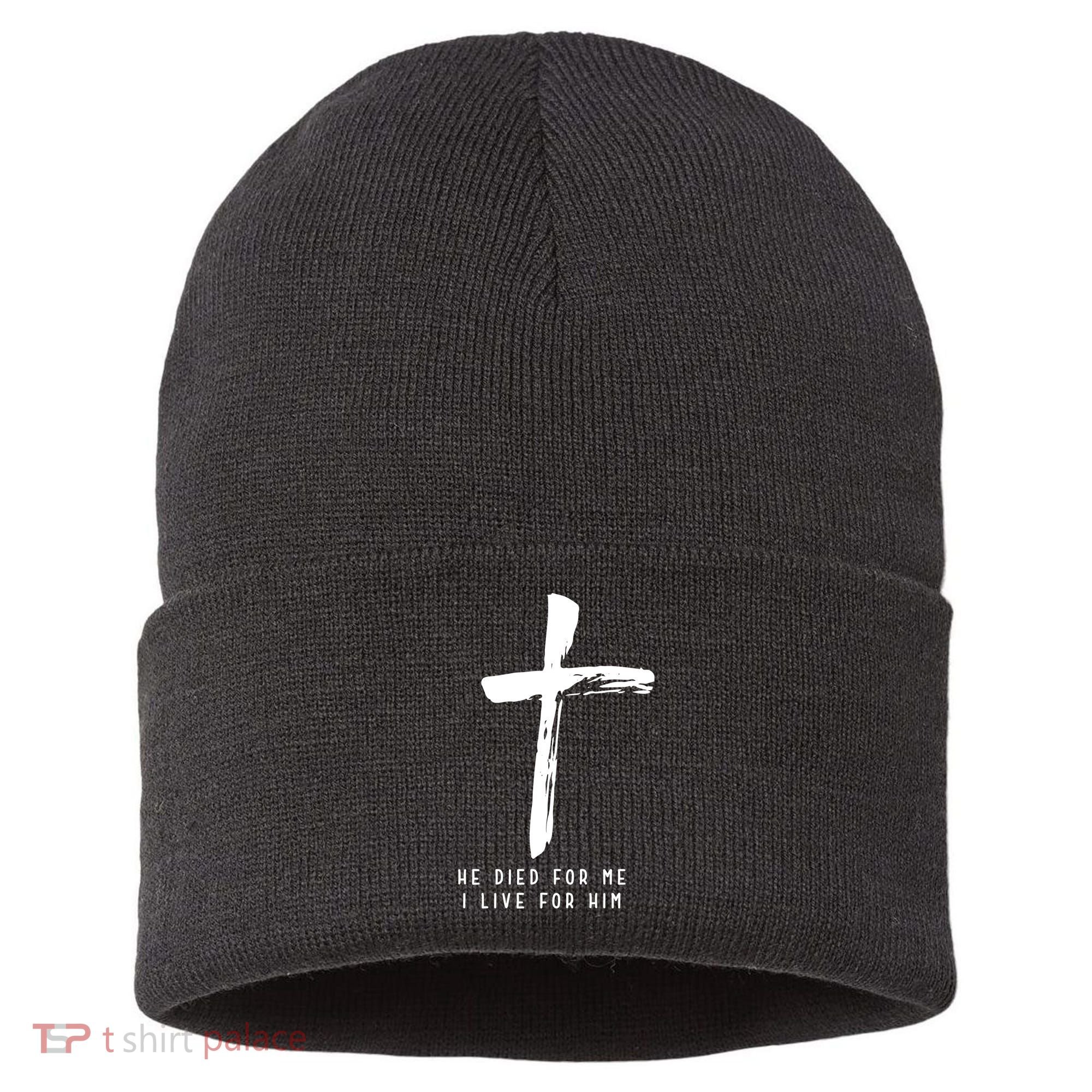 He Died For Me I Live For Him Christian Sustainable Knit Beanie