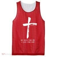 He Died For Me I Live For Him Christian Mesh Reversible Basketball Jersey Tank thumb 0