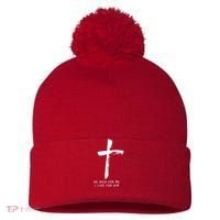 He Died For Me I Live For Him Christian Pom Pom 12in Knit Beanie thumb 0