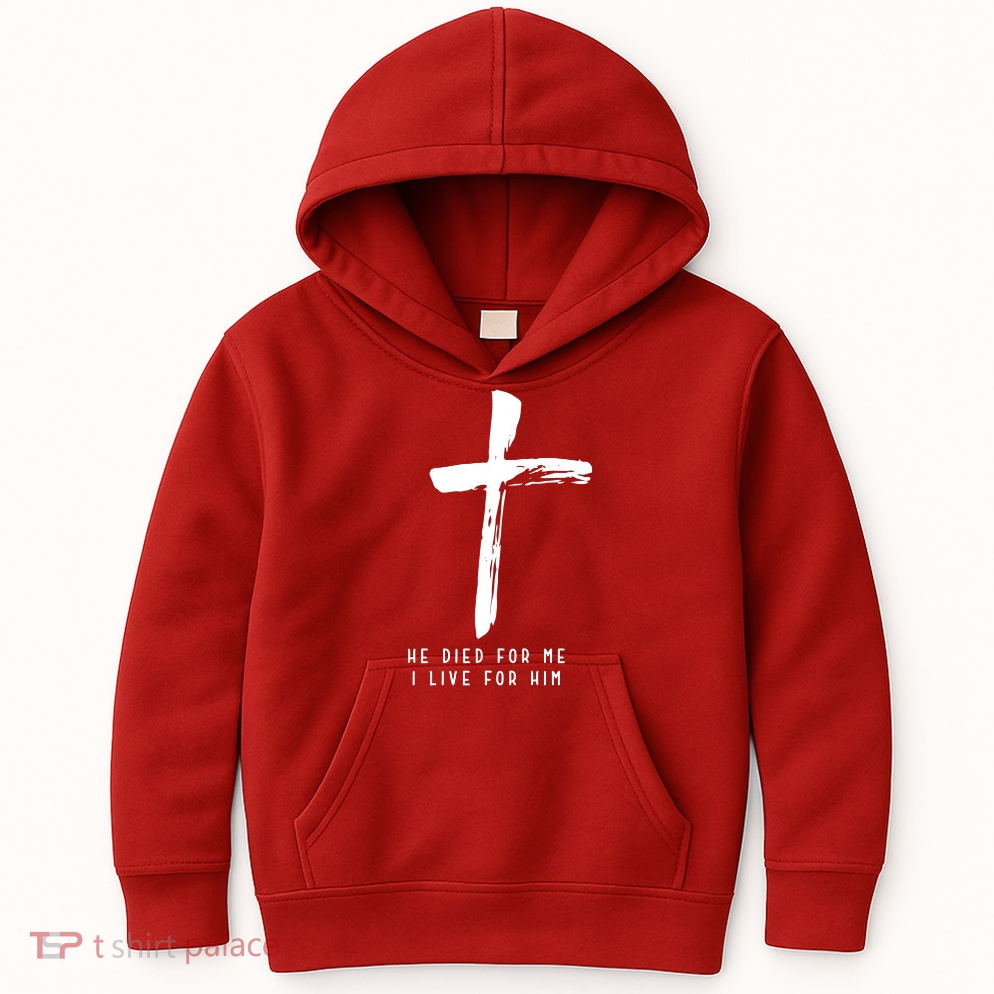 He Died For Me I Live For Him Christian Kids Hoodie