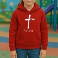 He Died For Me I Live For Him Christian Kids Hoodie thumb 3