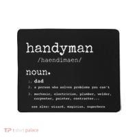Handyman Definition Funny Dad Handyman FatherS Day Gift Mousepad thumb 0
