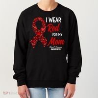 Heart Disease February We Wear Red For My Mom Women's Sweatshirt thumb 0