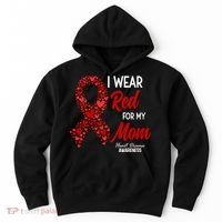 Heart Disease February We Wear Red For My Mom Hoodie thumb 0