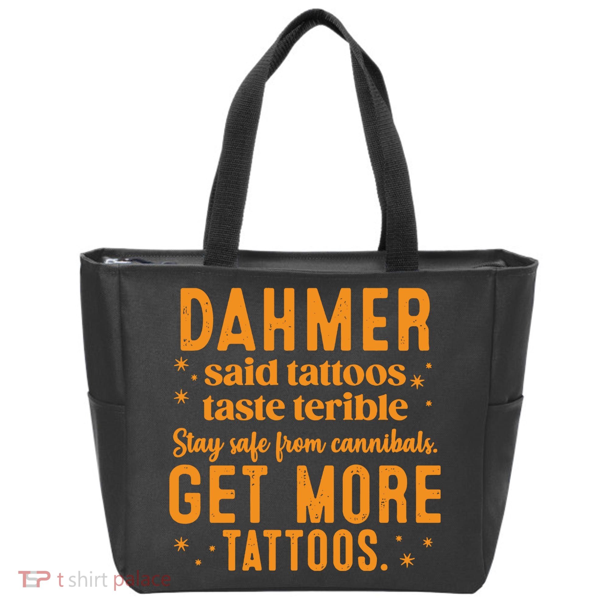 Halloween Dahmer Get More Tattoos Halloween Killer Tote Bag