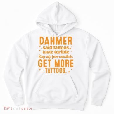 Halloween Dahmer Get More Tattoos Halloween Killer Hoodie