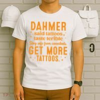 Halloween Dahmer Get More Tattoos Halloween Killer T-Shirt thumb 6