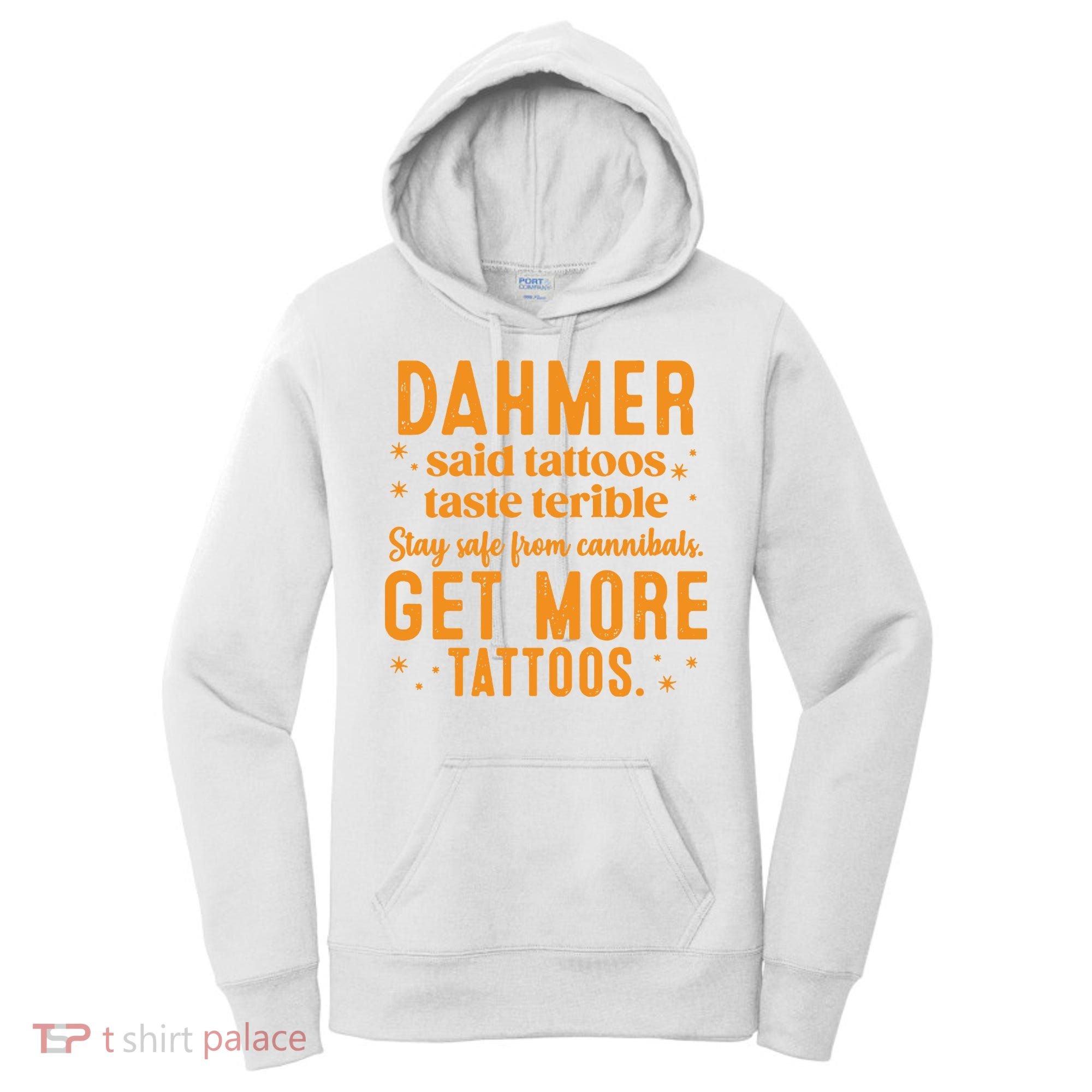 Halloween Dahmer Get More Tattoos Halloween Killer Women's Hoodie