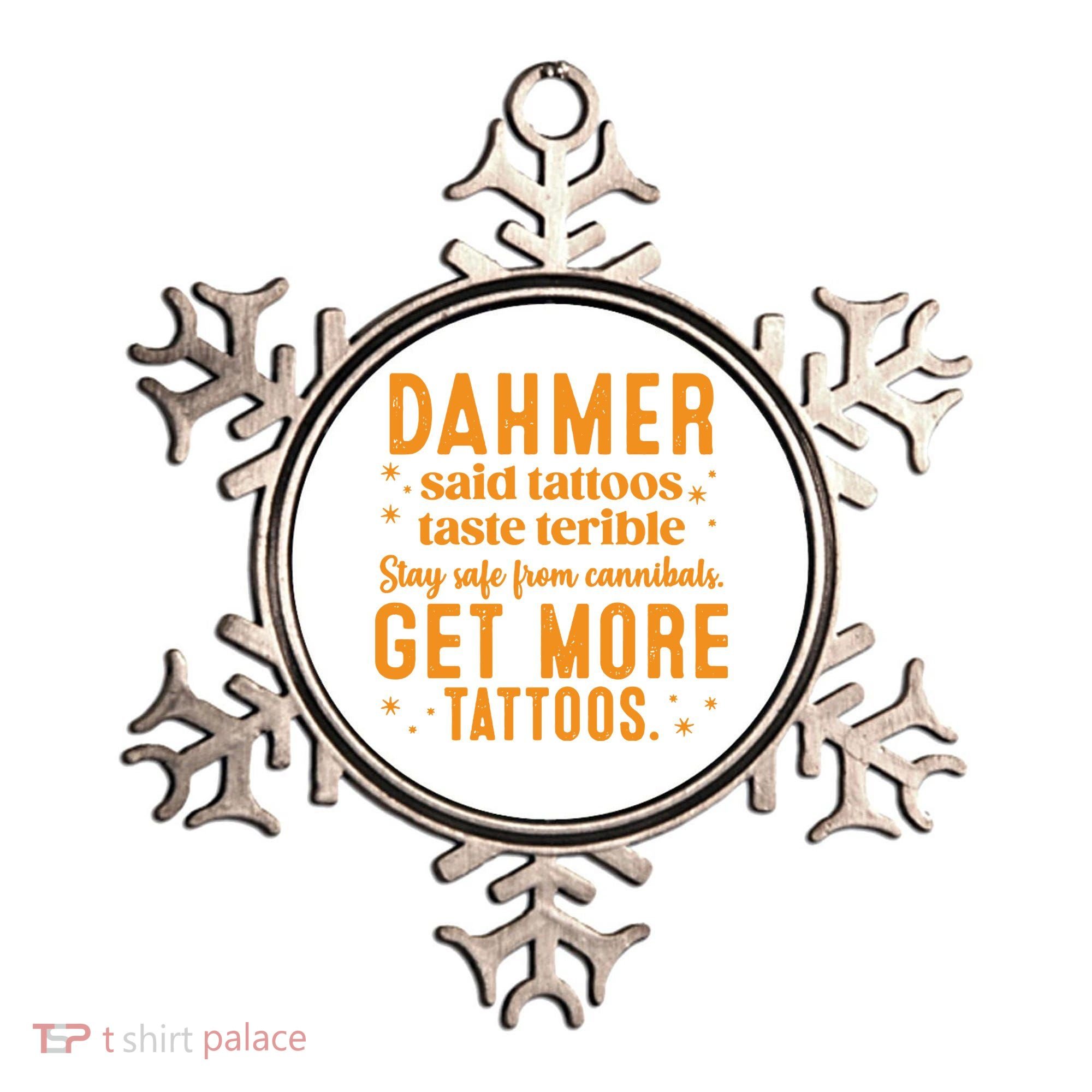 Halloween Dahmer Get More Tattoos Halloween Killer Ornament