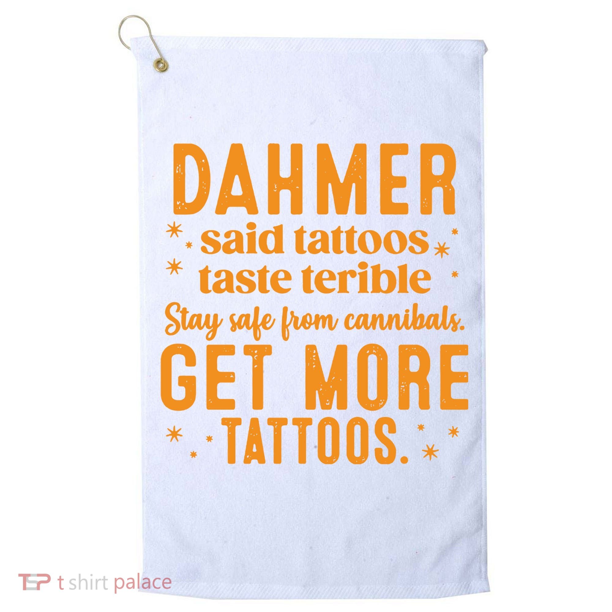 Halloween Dahmer Get More Tattoos Halloween Killer Golf Towel