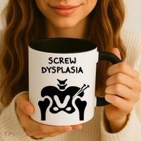 Hip Dysplasia Gift Screw Dysplasia Awareness Funny Gift Coffee Mug thumb 3