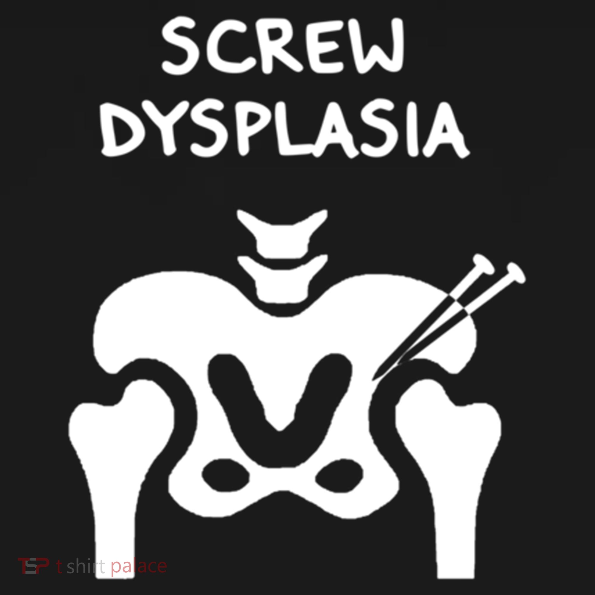 Hip Dysplasia Gift Screw Dysplasia Awareness Funny Gift Women's Hoodie