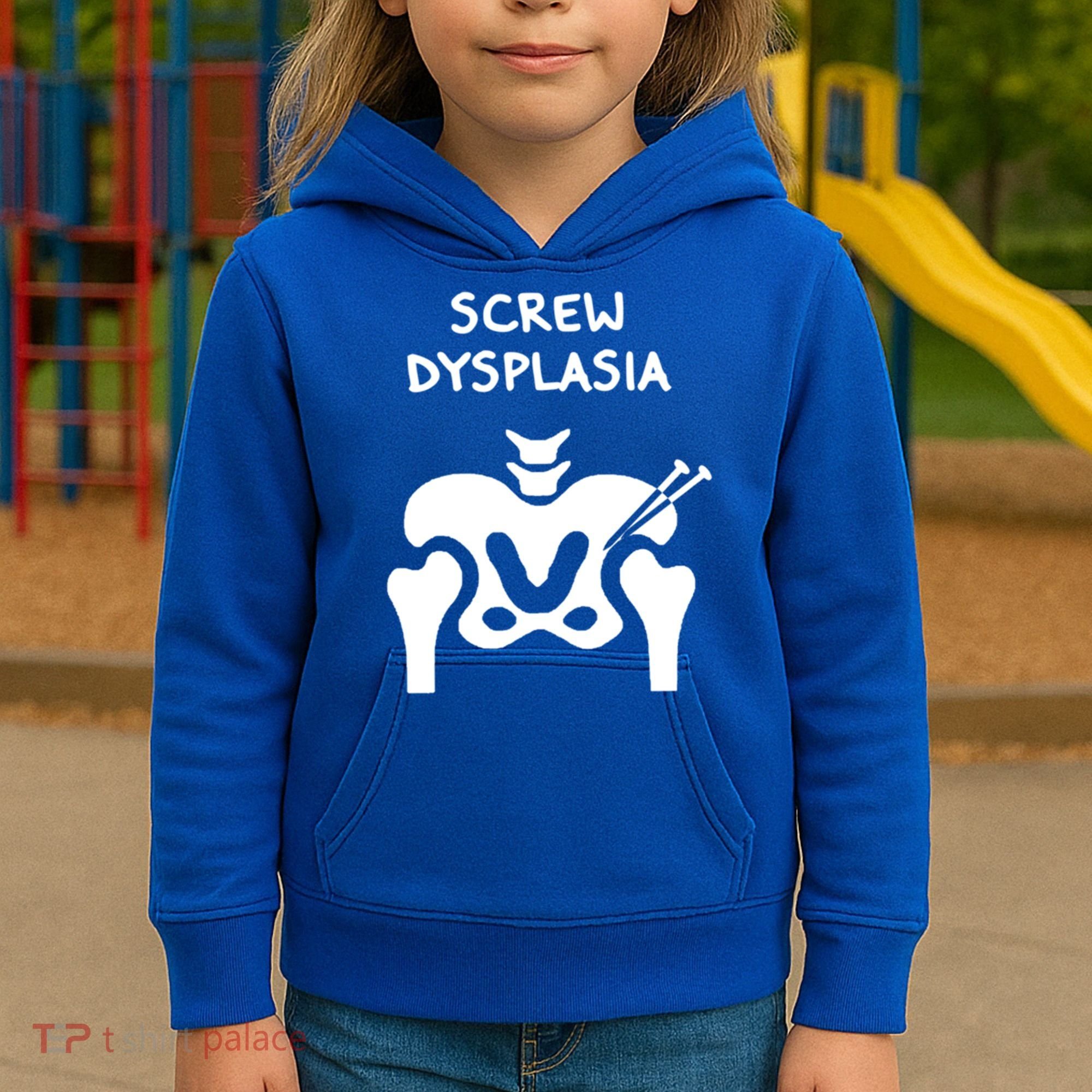 Hip Dysplasia Gift Screw Dysplasia Awareness Funny Gift Kids Hoodie
