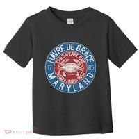 Havre De Grace Md With Blue Crab Toddler T-Shirt thumb 0