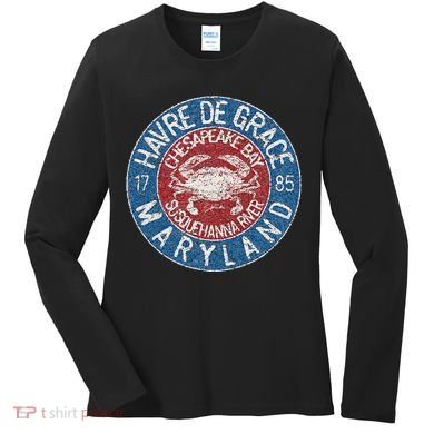 Havre De Grace Md With Blue Crab Women's Long Sleeve Shirt
