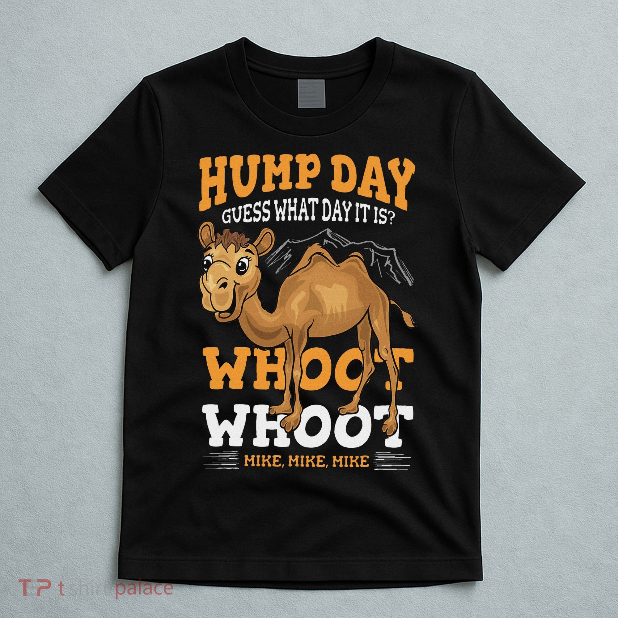Hump Day Guess What Day It Is Camel Wednesday Gift T-Shirt