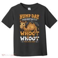 Hump Day Guess What Day It Is Camel Wednesday Gift Toddler T-Shirt thumb 0
