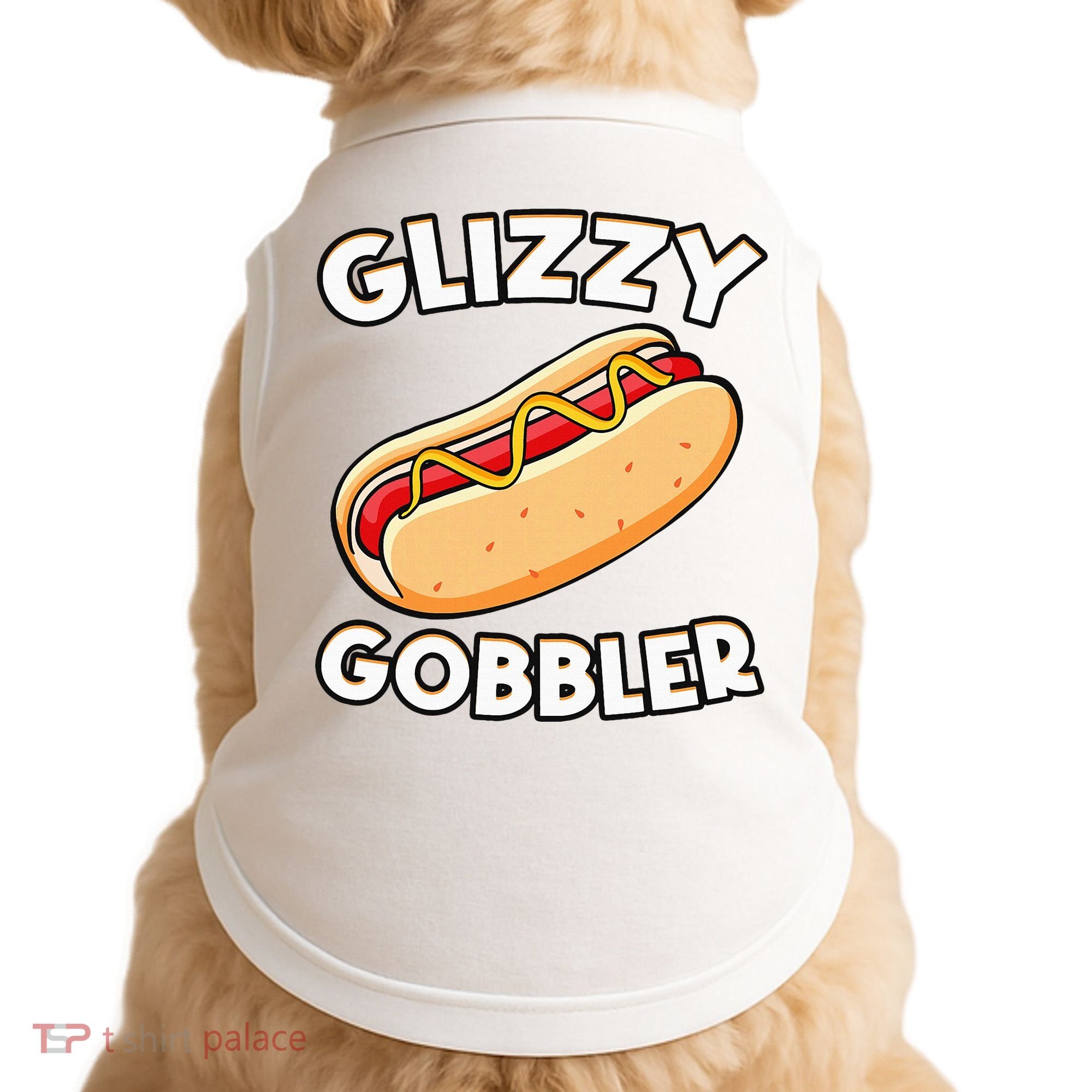 Hot Dog Glizzy Gobbler Number One Glizzy Gladiator Doggie Tank
