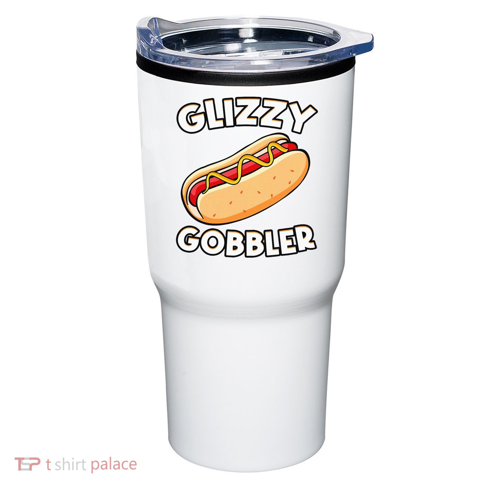 Hot Dog Glizzy Gobbler Number One Glizzy Gladiator Tumbler