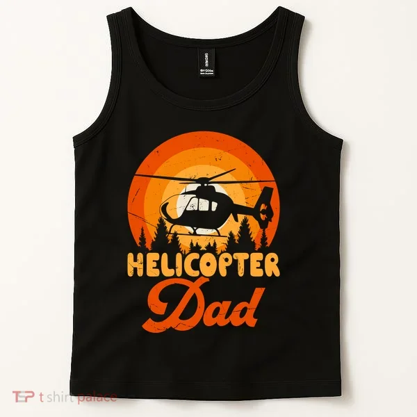 Helicopter Dad Tank Top