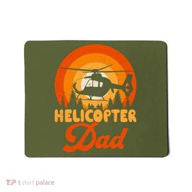 Helicopter Dad Mousepad