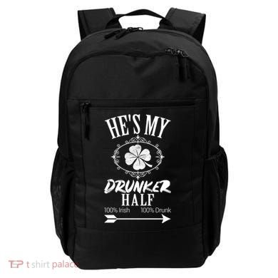 Hes My Drunker Half St Patricks Day Matching Couple Backpack