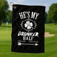 Hes My Drunker Half St Patricks Day Matching Couple Golf Towel thumb 1
