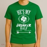 Hes My Drunker Half St Patricks Day Matching Couple T-Shirt thumb 3