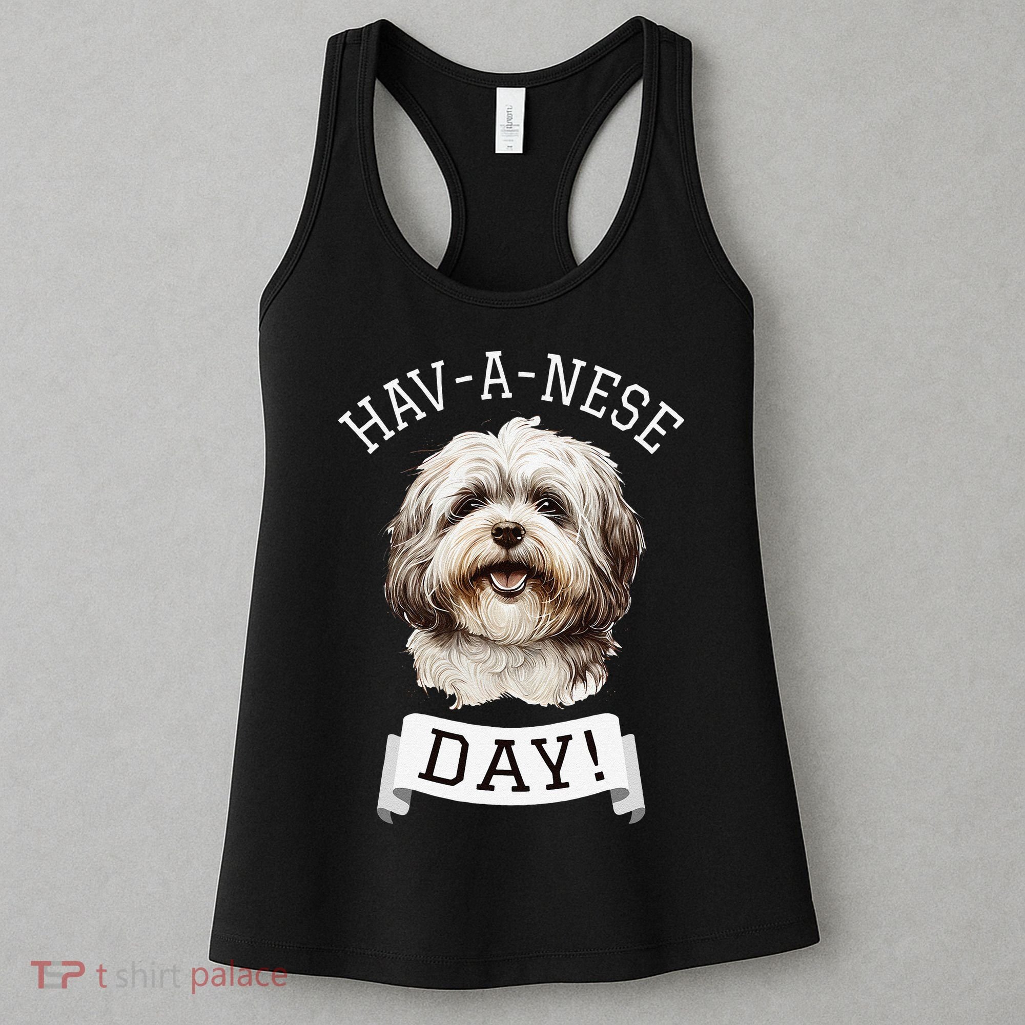 HavANese Day! Havanese Dog Lovers Funny Gift Women's Tank Top
