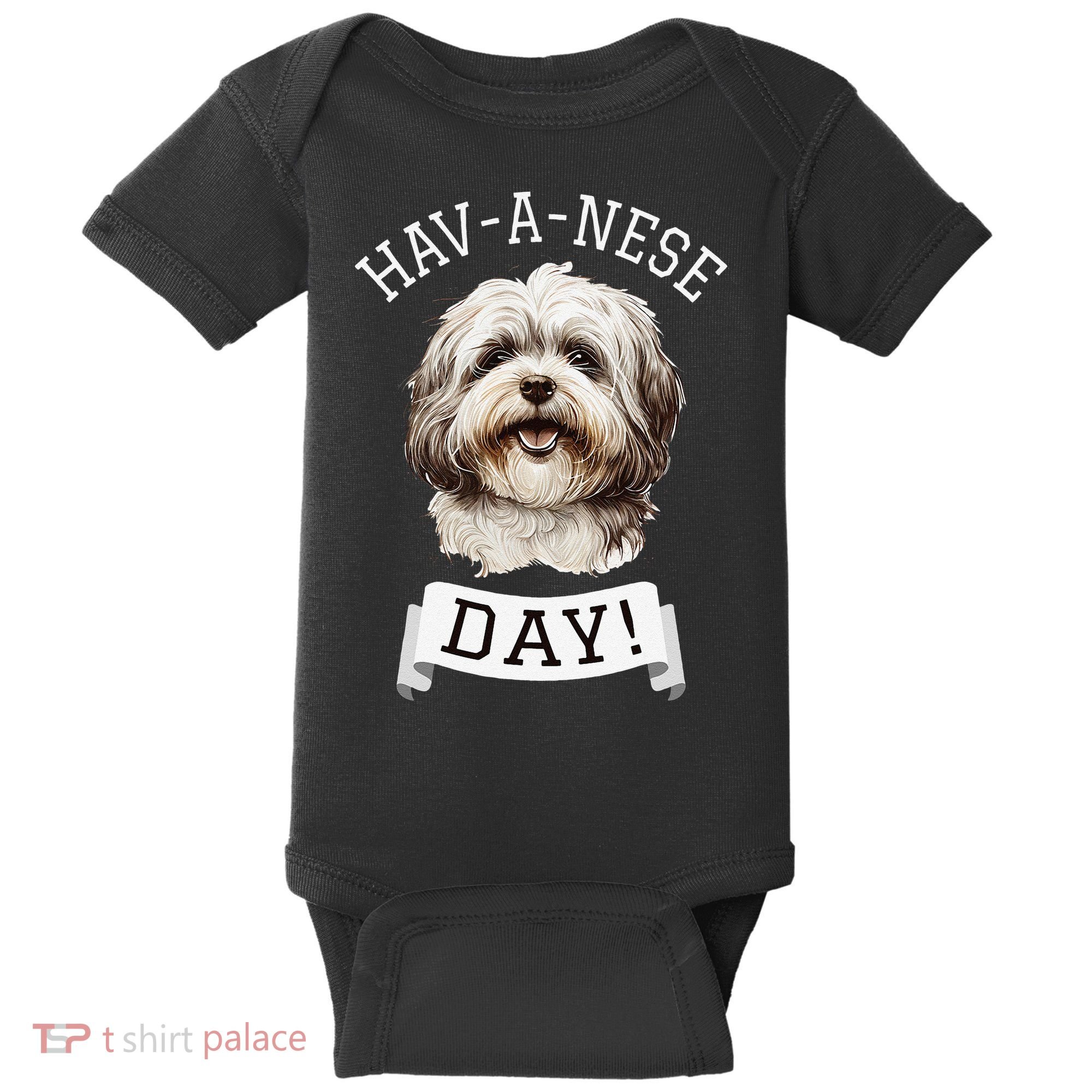 HavANese Day! Havanese Dog Lovers Funny Gift Baby Bodysuit
