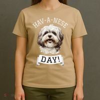 HavANese Day! Havanese Dog Lovers Funny Gift T-Shirt thumb 4