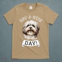 HavANese Day! Havanese Dog Lovers Funny Gift T-Shirt thumb 5