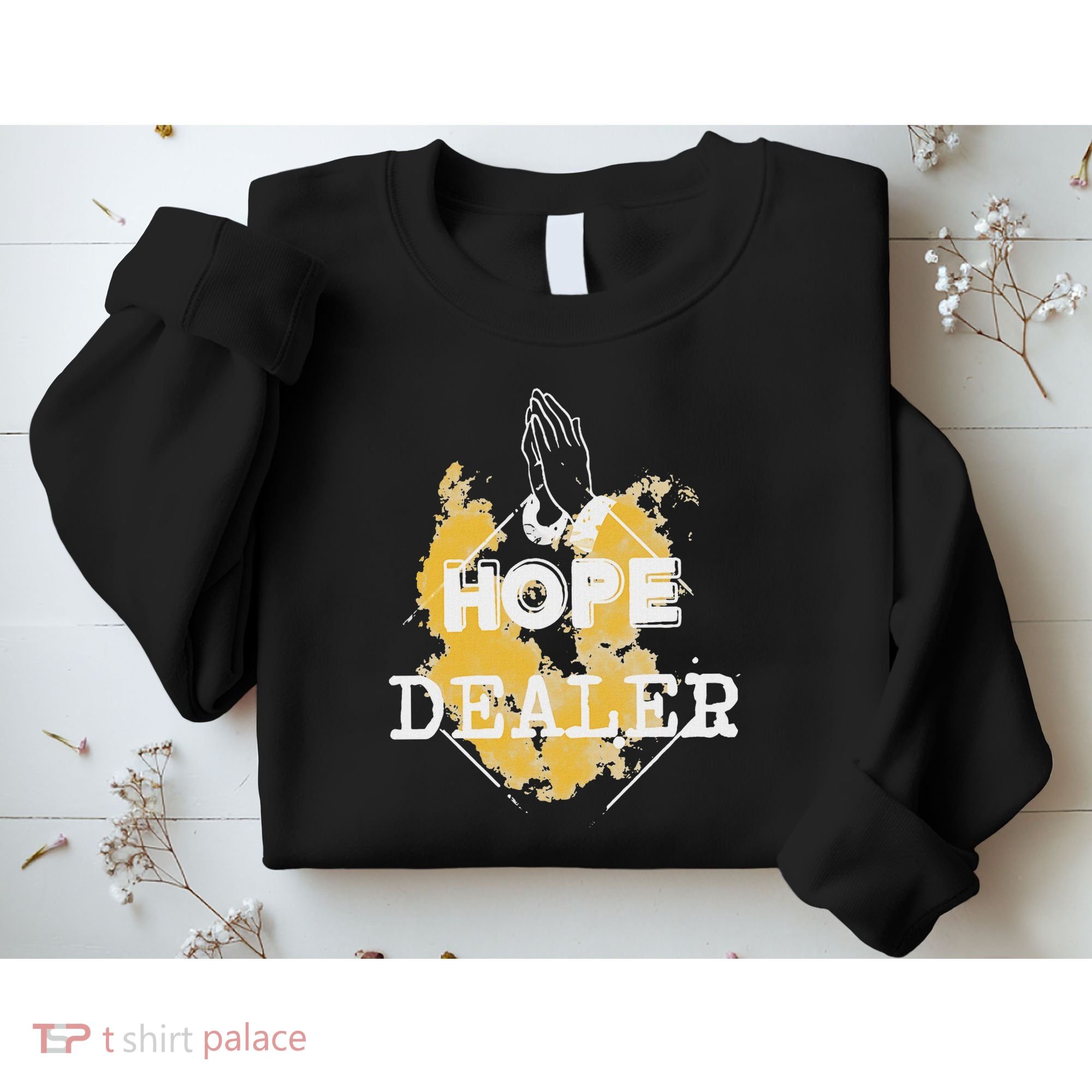 Hope Dealer Sweatshirt