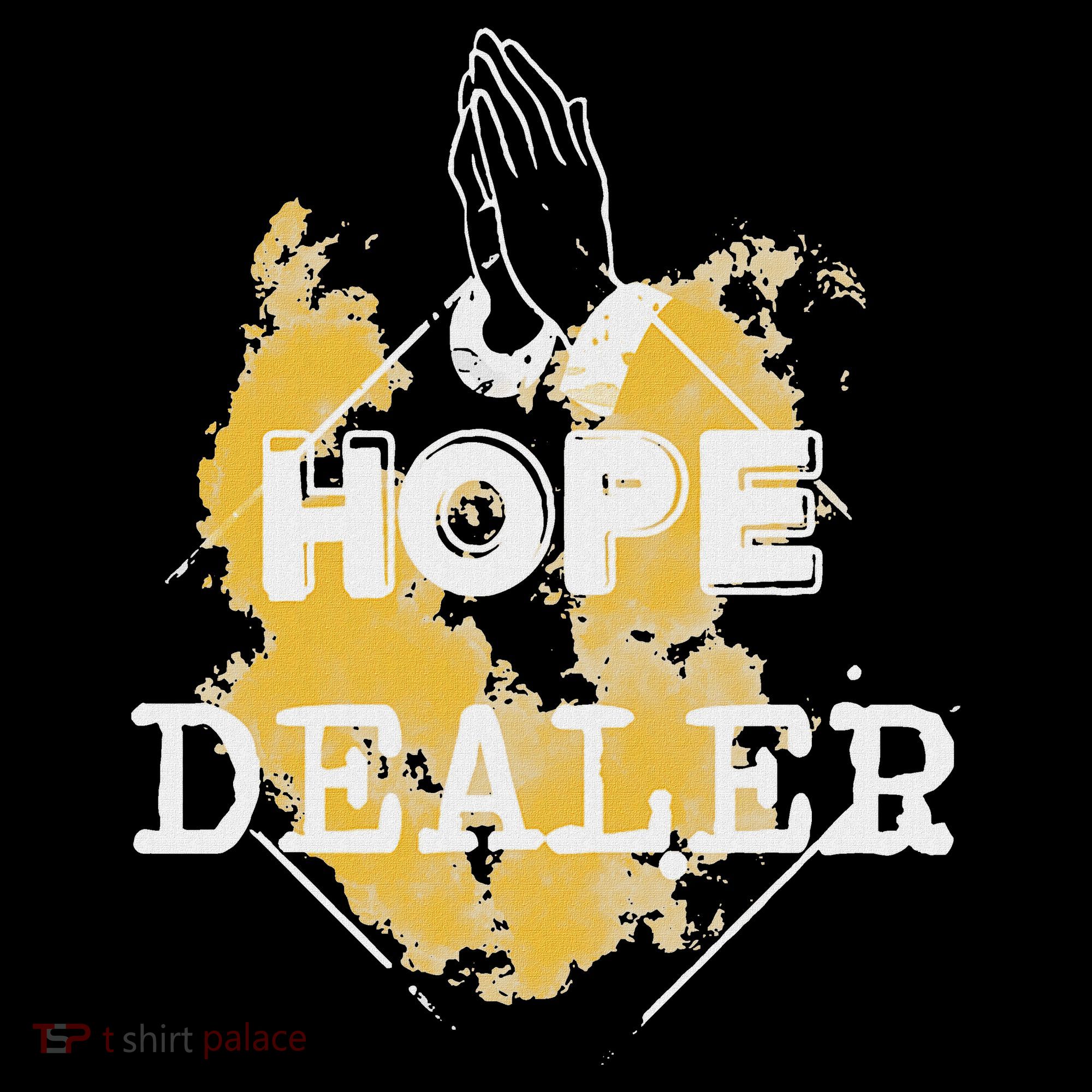 Hope Dealer Sweatshirt